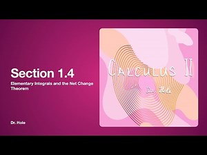 1 4 Elementary integrals and the net change theorem