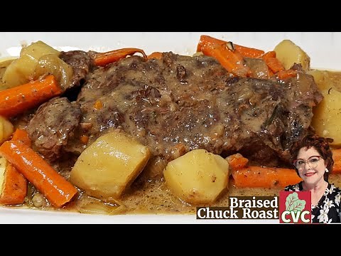 Braised Chuck Roast - Most Tender Chuck Roast - Outstanding Recipe
