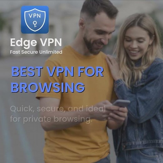 Edge VPN - Best VPN app for Browsing