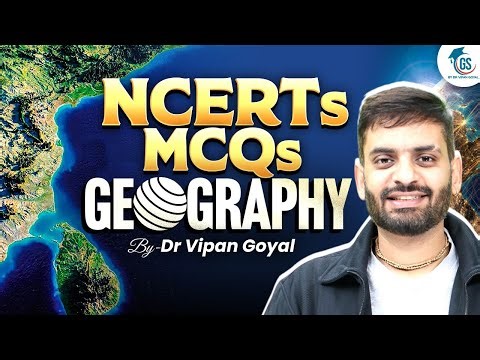 Geography MCQs for Competitive Exams | NCERT Based Geography Questions by Dr Vipan Goyal StudyIQ