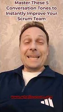 Master These 5 Conversation Tones to Instantly Improve Your Scrum Team