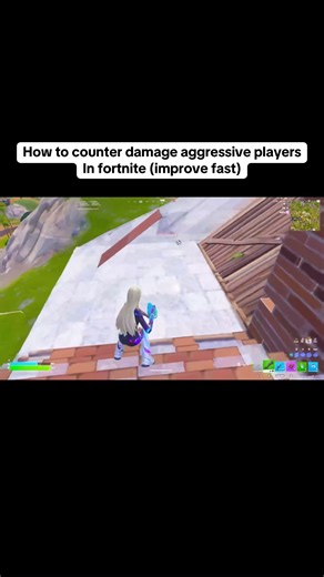 How to Counter Damage from Aggressive Players in Fortnite