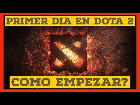 COMO JUGAR DOTA 2 POR PRIMERA VEZ. GUÍA EN ESPAÑOL