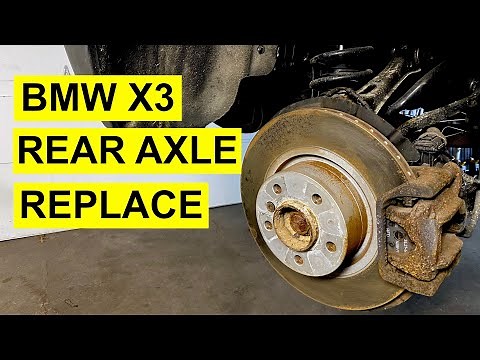 Rear Axle Replacement on BMW X3 xDrive 2011-2017 - 2.0L, N20 F25