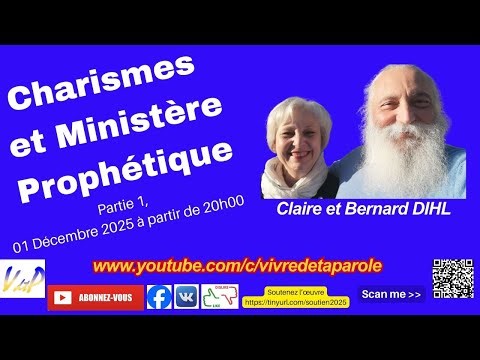 Charismes et Ministère Prophétique Partie 1