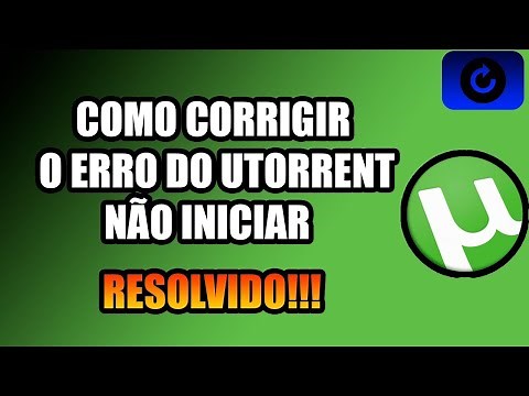 como corrigir o erro do download nao iniciar no utorrent