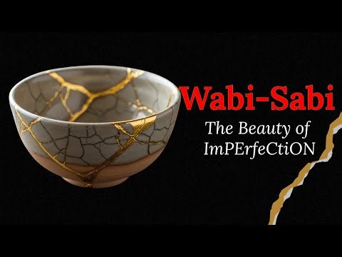 WABI SABI The Philosophy of Imperfection