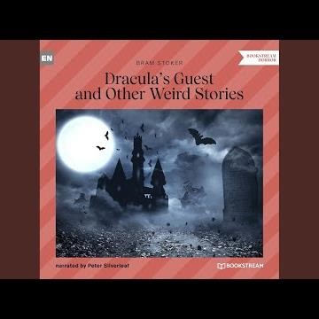 Chapter 102 - Dracula's Guest and Other Weird Stories