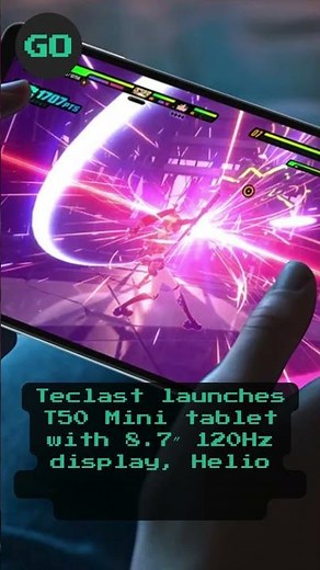 Teclast launches T50 Mini tablet with 8 7″ 120Hz display, Helio G99 chip, 8GB RAM & Android 15