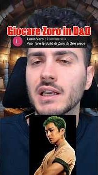 BUILD D&D 5e ita: ZORO di One Piece