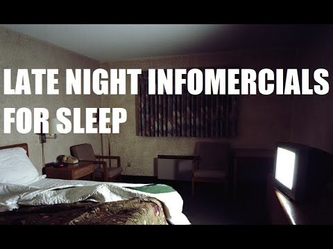 Old World Late Night Infomercials for Sleep