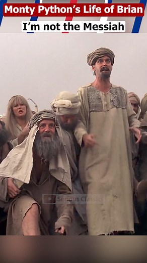 168K views · 1.6K reactions | I'm not the Messiah! | Monty Python's Life of Brian #montypython #lifeofbrian #britishcomedy #johncleese #classiccomedy #movieclips #britishmovie #comedyclassics #funnyreels #classicmovie #michaelpalin | Serious Classics | Facebook