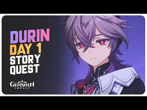 Durin Story Quest (Day 1) Part 1 Full Quest - The Magic Known as Storytelling | Genshin Impact 6.2