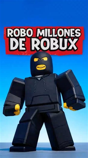 EL JUGADOR DE ROBLOX QUE ROBO 100 MILLONES DE ROBUX! 😫