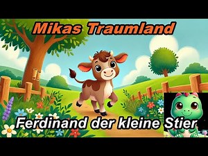 Ferdinand der kleine Stier | Kindergeschichte | Kurzgeschichte | Gute Nacht Hörbuch
