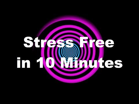 Become Stress Free in 10 Minutes with Hypnosis
