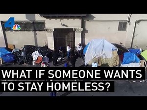 What Happens When Homeless People Just Want to Stay on the Streets? | NBCLA