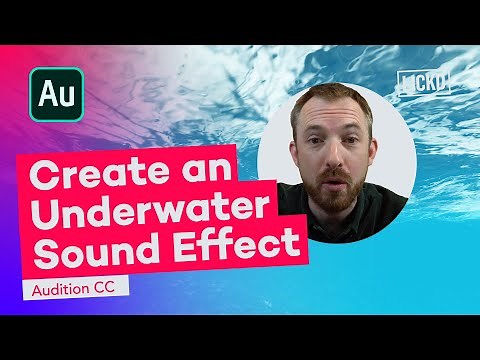 How to Create an Underwater Sound Effect in Adobe Audition CC | Lickd Tutorials