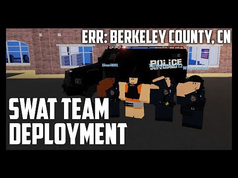 SWAT TEAM DEPLOYMENT! (ERR: Berkeley County, CN)