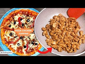 Pizza Chicken Toppings Recipe | Easy to make best pizza chicken topping at home