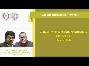 Consumer Decision-Making Process Revisited