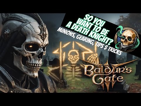 True Death Knight Guide and Build BG3 (outdated see new build in description)