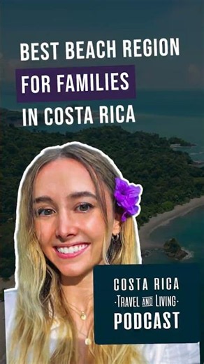 Is Manuel Antonio or Guanacaste better for families?