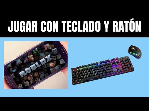 Como Jugar Roblox en Celular Con Teclado y Mouse