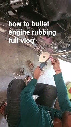how to bullet engine rubbing