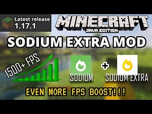 Minecraft Java 1.17.1 Sodium Extra (Fabric Mods 1.17.1) Increase/Boost Performance FPS! 2021