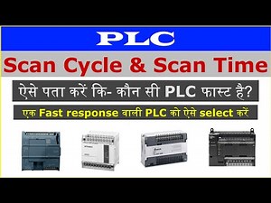 Scan Cycle & Scan Time of a PLC