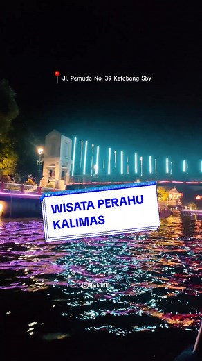 Wisata Perahu Kalimas - Explore Surabaya's Scenic River Tour