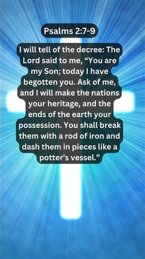 Journey of faith and spiritual growth | Psalms 2:7-9 Daily Bible Verse
