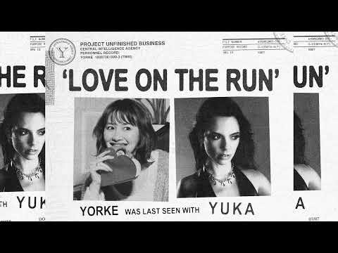 Yorke - love on the run ft. Yuka (Official Audio)