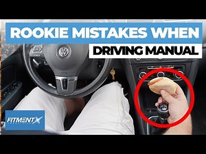 Rookie Mistakes Driving a Manual Car