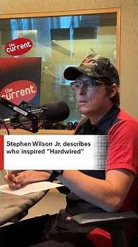 Stephen Wilson Jr. talks about the people who inspired "Hardwired"