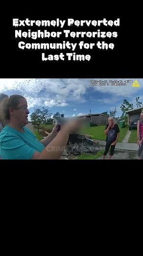 Dealing with an Extremely Perverted Neighbor: Community Safety Tips