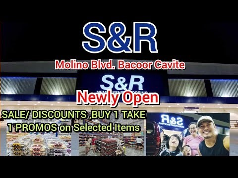 S&R Molino Blvd.Bacoor Cavite Newly Open
