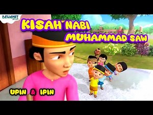 The Story of Prophet Muhammad SAW - The Birth of the Last Messenger - The Story of the Prophet Up...