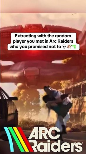There’s always that ONE MF During EXTRACTION in ARC Raiders..😂🔥💀