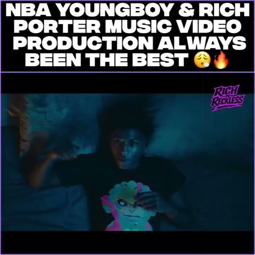 NBA YoungBoy & Rich Porter music video production always been the best 😮‍💨🔥