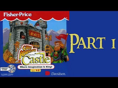 Whoa, I Remember: Fisher-Price Great Adventures Castle (Windows 98 Edition): Part 1