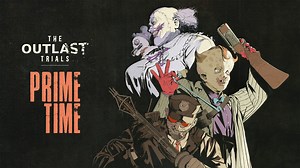 The Outlast Trials Launches New Prime Time Seasonal Update