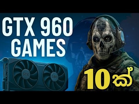 GTX 960 4GB GRAPHICS CARD GAMES . SINHALA . MADHUKA TECHNIC
