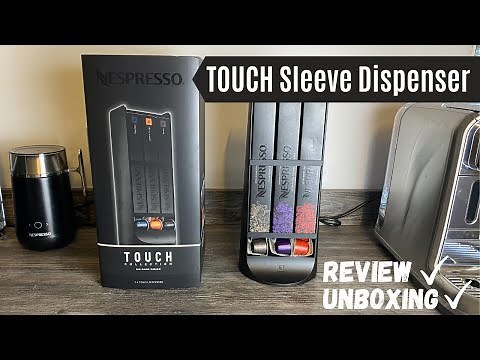 Nespresso Touch Sleeve Dispenser REVIEW and UNBOXING | The Best Nespresso Pod Dispenser?