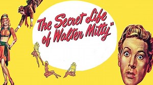 The Secret Life of Walter Mitty (1947)