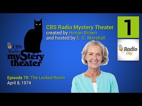 CBS Radio Mystery Theater - Episode 70: The Locked Room