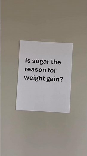 Does sugar cause weight gain? 🤔