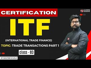 INTERNATIONAL TRADE FINANCE LIVE CLASS #3 | ITF EXAM PREPARATION 2023 | IIBF CERTIFICATIONS EXAM