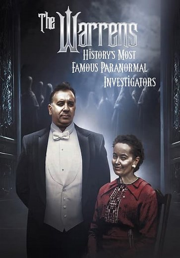 The Warrens: History's Most Famous Paranormal Investigators (2021)